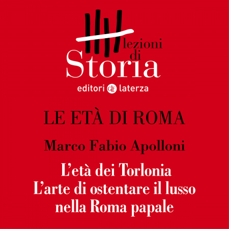 L’età dei Torlonia: l’arte di ostentare il lusso nella Roma papale