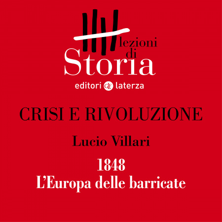 1848. L’Europa delle barricate