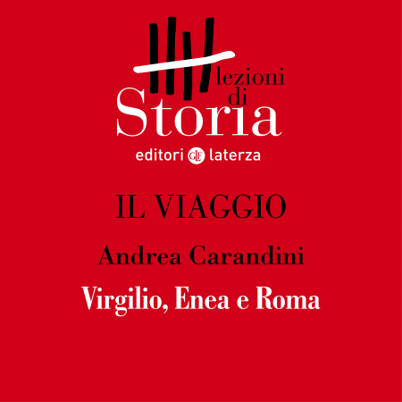 Le origini. Virgilio, Enea e Roma