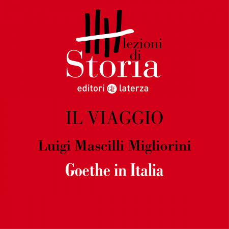 La meraviglia. Goethe in Italia