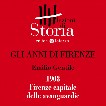 1908. Firenze capitale delle avanguardie