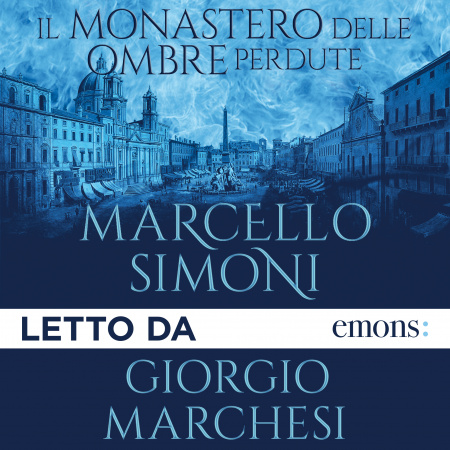 Il monastero delle ombre perdute