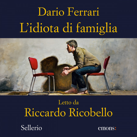 L'idiota di famiglia