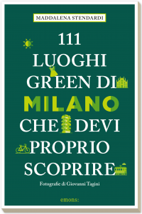 111 luoghi green di Milano che devi proprio scoprire