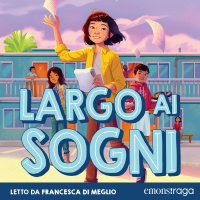 Largo ai sogni - audio