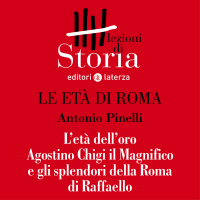L’età dell’oro. Agostino Chigi il Magnifico e gli splendori della Roma di Raffaello