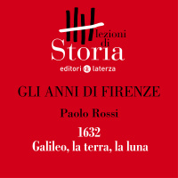 1632. Galileo, la terra, la luna