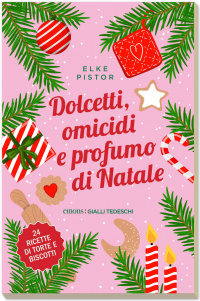 Dolcetti, omicidi e profumo di Natale