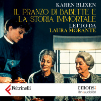 Il pranzo di Babette e La storia immortale