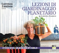 Lezioni di giardinaggio planetario GOLD